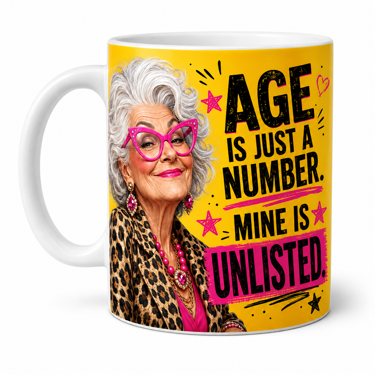 Left-handle view of the Age Is Just a Number Mine Is Unlisted funny mug, featuring a stylish silver-haired woman in pink glasses and leopard print.