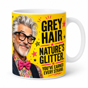 Grey Hair Nature’s Glitter 11oz funny mug for him, featuring a stylish silver-haired older man with black glasses, a pink bow tie and colourful clothing.